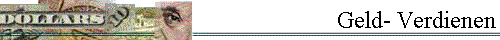 Geld- Verdienen