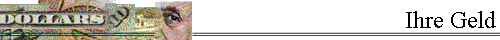 Ihre Geld